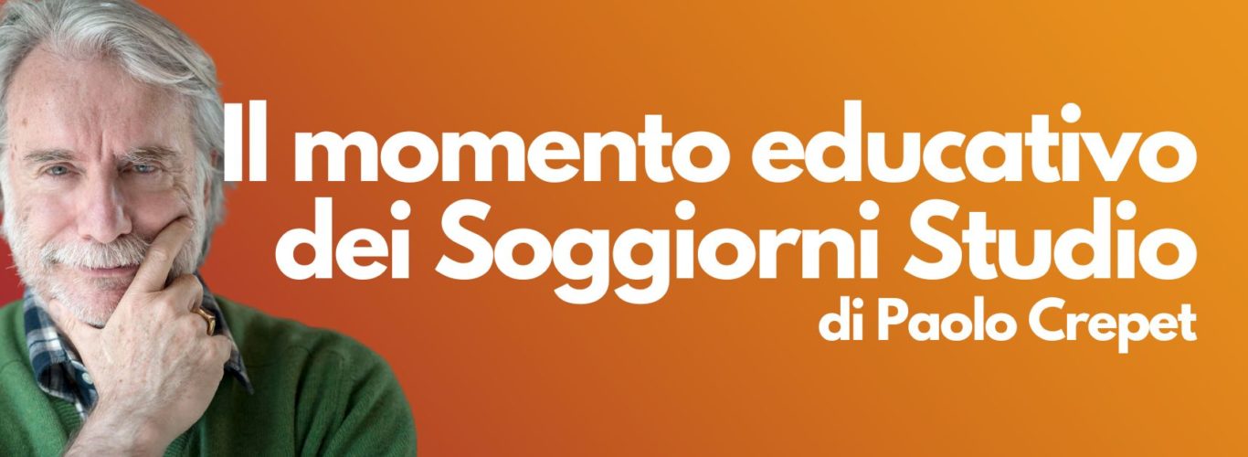 IL momento educativo dei soggiorni studio di Paolo Crepet